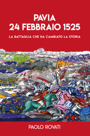 PAVIA 24 FEBBRAIO 1525